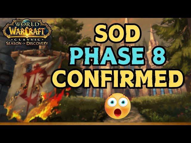 I Was Wrong | WoW Season of Discovery Phase 8 is NOW CONFIRMED