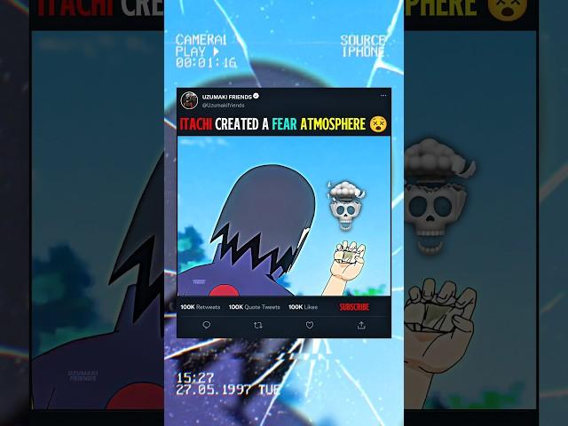  ITACHI CREATED A FEAR  ATMOSPHERE  #itachi #narutoshippuden #animeshorts