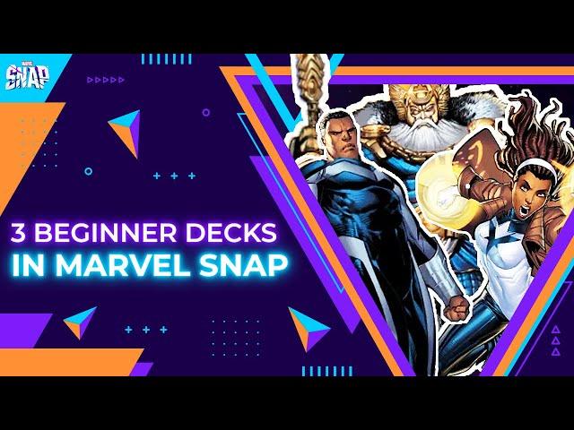 3 Best Beginner Decks in Marvel Snap! - Starter Decks Beginner Guide - Marvel Snap