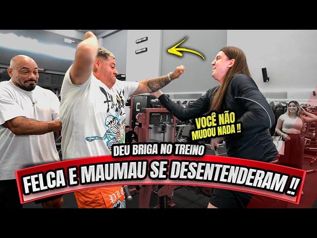 FELCA E MAUMAU SAÍRAM NO TAPA DURANTE O TREINO !