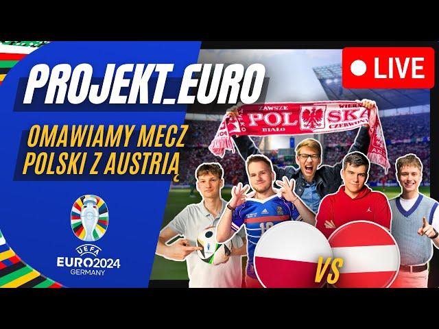 Studio po meczu Polska-Austria | PROJEKT_EURO LIVE | Kurier Sportowy