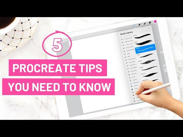 5 Procreate Tips You Need to Know