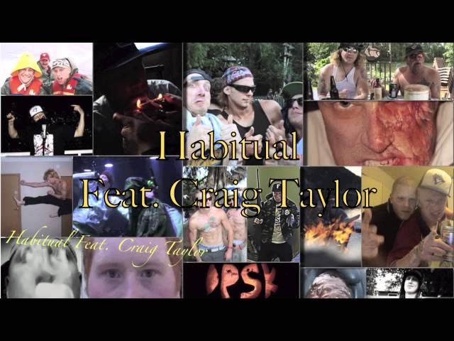 Habitual Feat. Craig Taylor