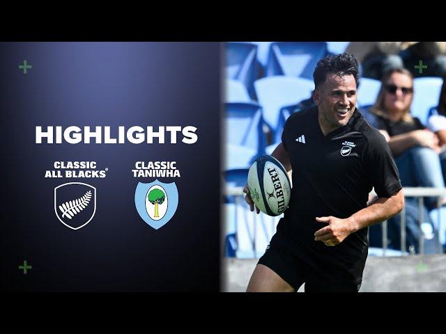 HIGHLIGHTS | Classic All Blacks v Classic Taniwha | 2024