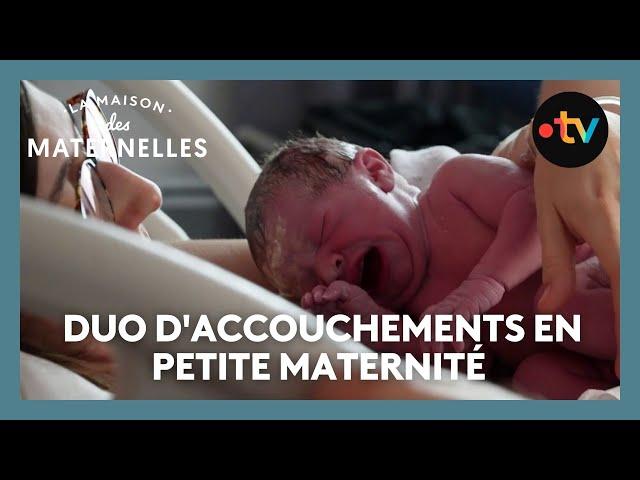 Duo d'accouchements en petite maternité - La Maison des maternelles #LMDM