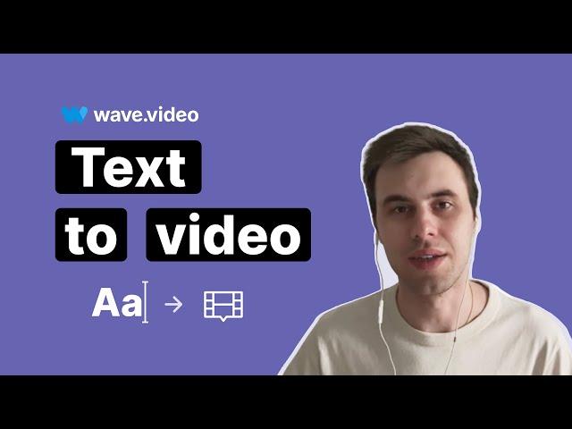 How To Convert Text and Article To Video with AI Tools