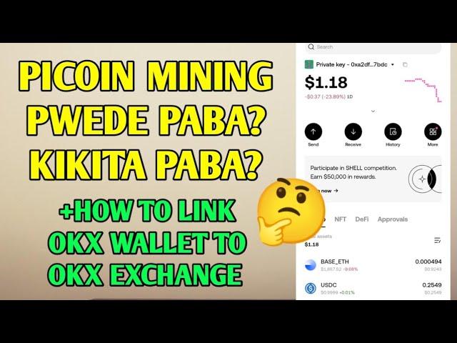 Picoin mining pwede paba? Kikita paba? +How to link okx wallet to okx exchange