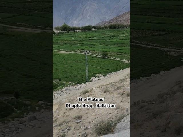 The Plateau | Khaplu Broq #baltistan #gilgitbaltistantourism #travelvlog #magnificient #viralshort