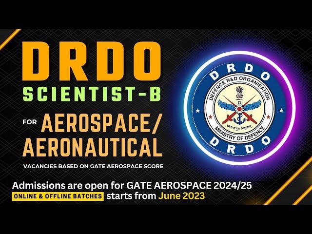 Aerospace/Aeronautical DRDO Vacancies based on GATE Score | Gate Aerospace Academy