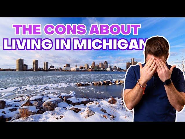 Cons of Living in Michigan | An Honest Review