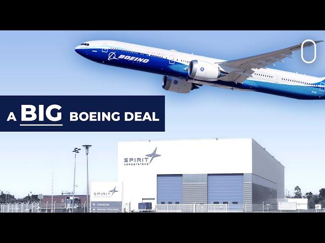 Boeing To Buy Spirit AeroSystems For $4.7B In Stock