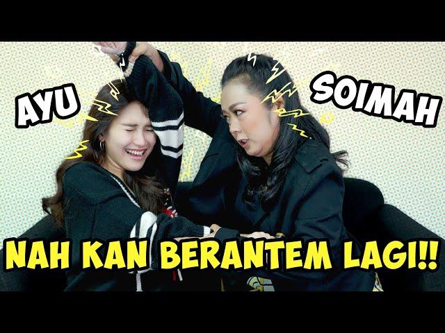 INI ALASAN AYU TING TING DAN SOIMAH BERANTEM MULU !!!