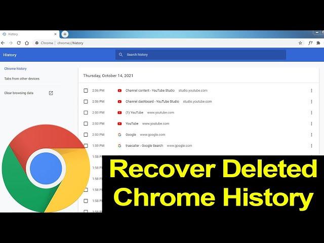 How to recover deleted Chrome history Windows 7,8.1,10,11?