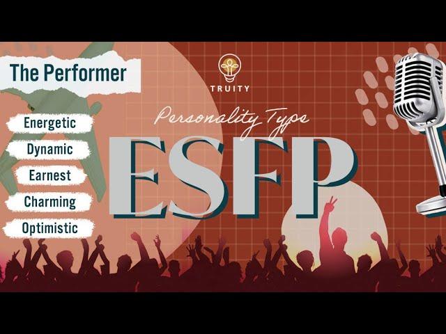 The ESFP Personality Type