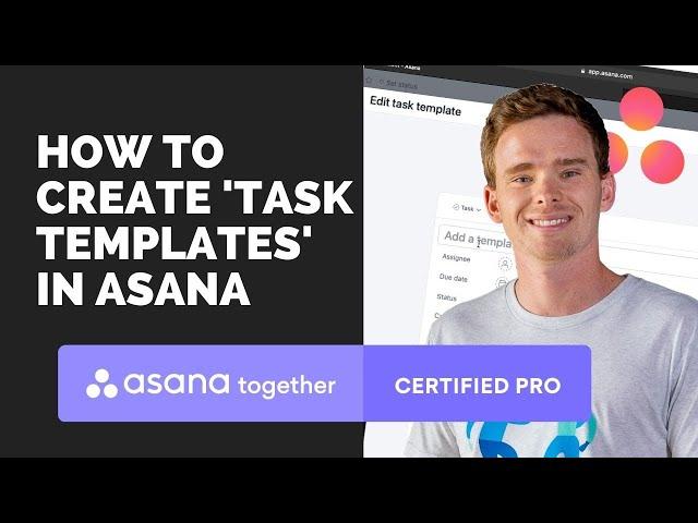 How to Create 'Task Templates' in Asana