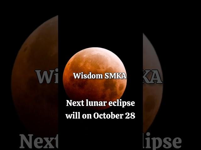 The next lunar eclipse of 2023 will be a partial lunar eclipse on October 28