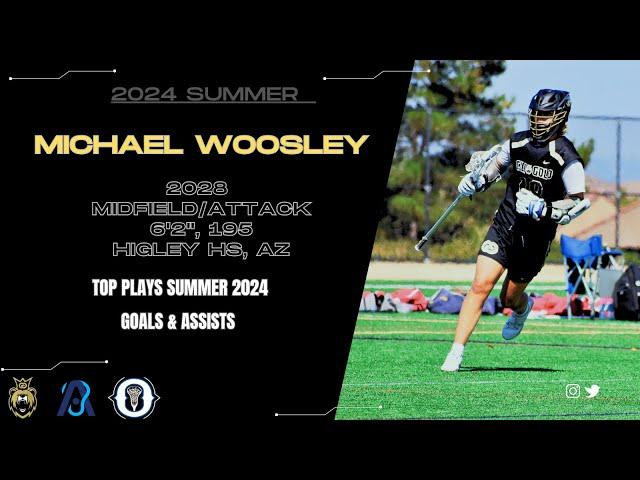 Michael Woosley, 2028, Attack/Mid, 6'2,190, Higley HS, AZ Summer 2024 goal & assists