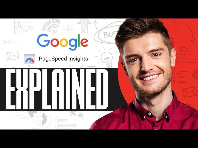 PageSpeed Insights Explained (2024) How To Read PageSpeed Insights