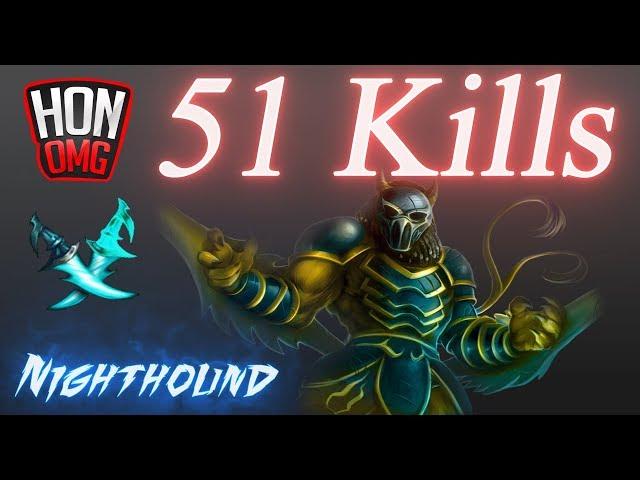 HoN OMG | 51 Kills - Nighthound - CockInFace (Immortal - Rank) [730 GPM]