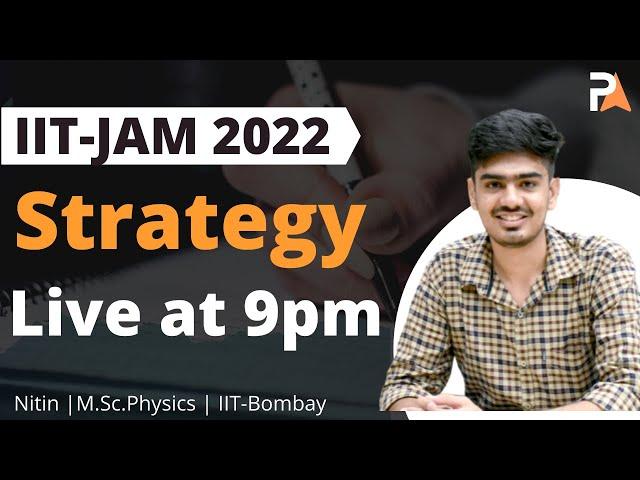 Last 20 Days Strategy IIT-JAM Physics | IIT-JAM Strategy | Nitin Kumar | PrepKit