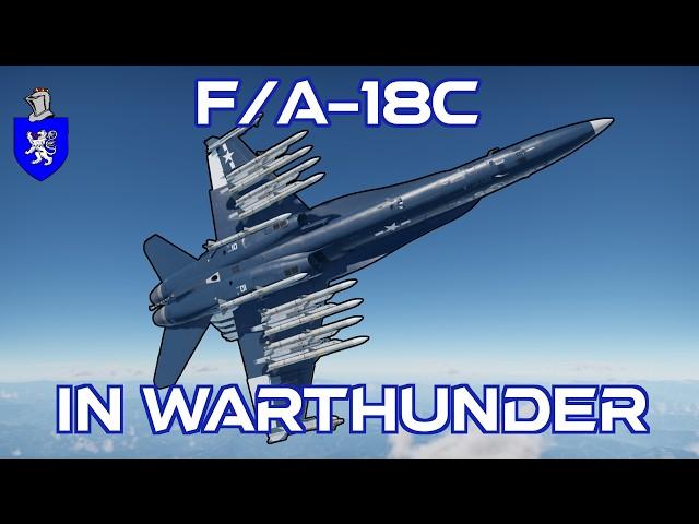 F/A-18C In War Thunder : A Basic Review