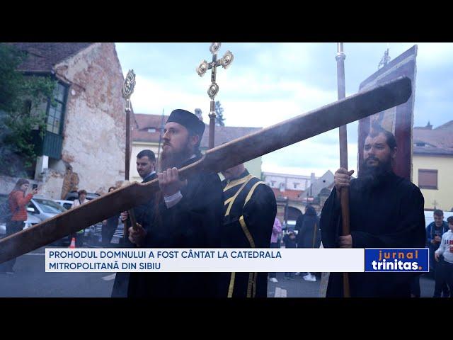 Prohodul Domnului  a fost cântat la Catedrala Mitropolitană din Sibiu