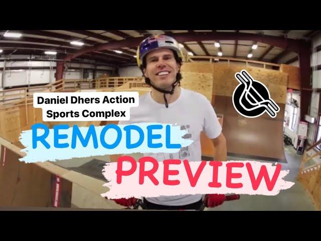 PARK REMODEL! DDASC PARK PREVIEW! - Daniel Dhers Action Sports Complex