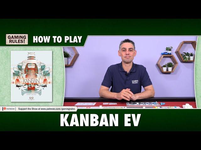 Kanban EV - How to Play - Full tutorial video