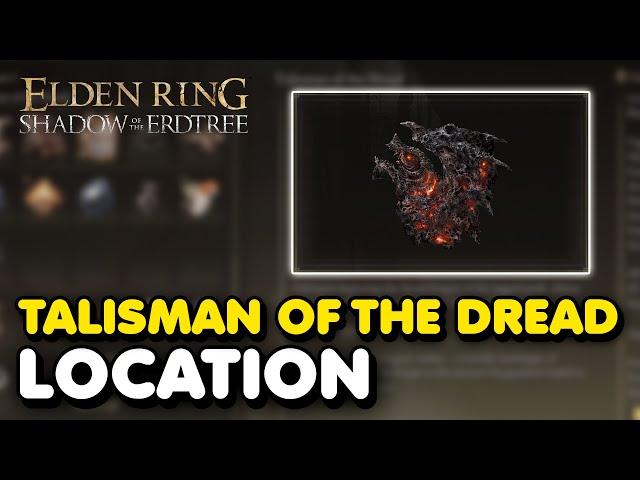 Elden Ring DLC - Talisman of the Dread Location (Raises Potency of Magma)