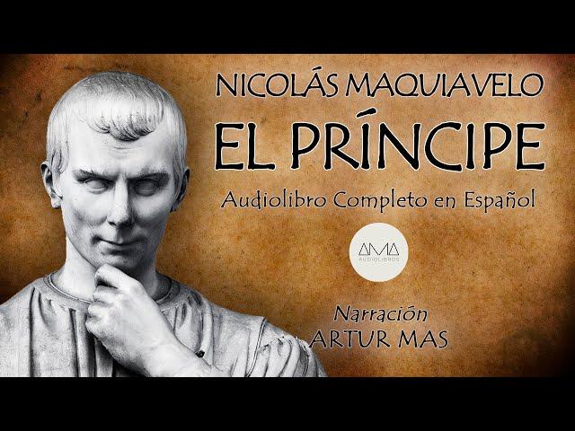 Nicolás Maquiavelo - El Príncipe (Audiolibro Completo en Español) "Voz Real Humana"