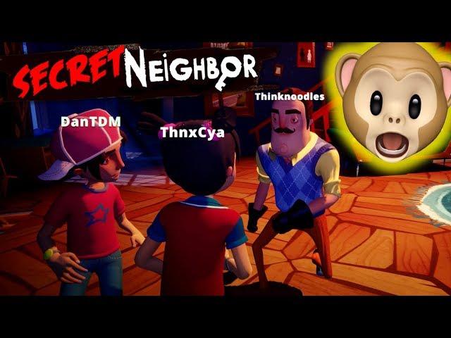 I AM THE NEIGHBOR!! | Secret Neighbor w/ DanTDM, Jemma, ThnxCya