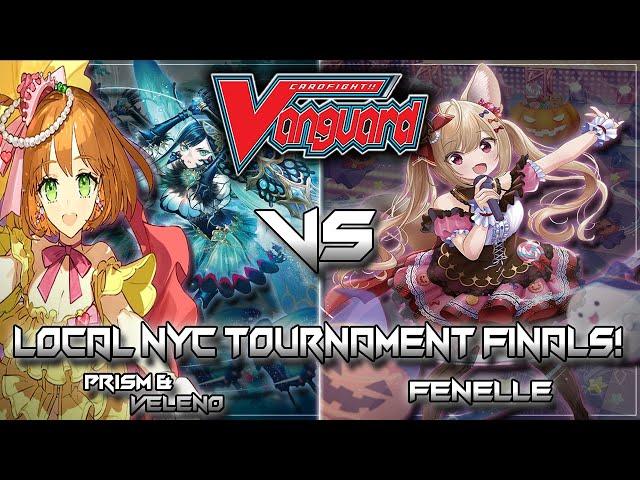 [7/25/24] NYC Cardfight Vanguard Standard Tourney Final Rounds: [Veleno/Prism] VS [Fenelle]