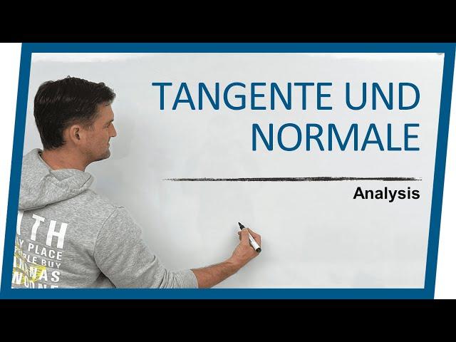 Tangente und Normale | Mathe by Daniel Jung