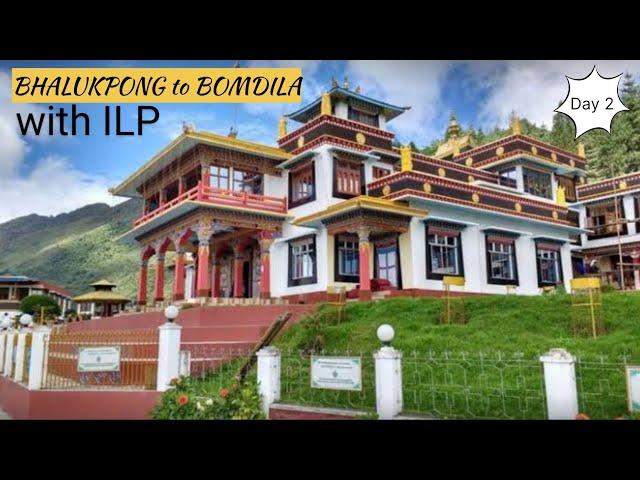 Bhalukpong to Bomdila places to visit/Arunachal Pradesh/Nameri/Tippi Orchid Park/Bomdila Monastery