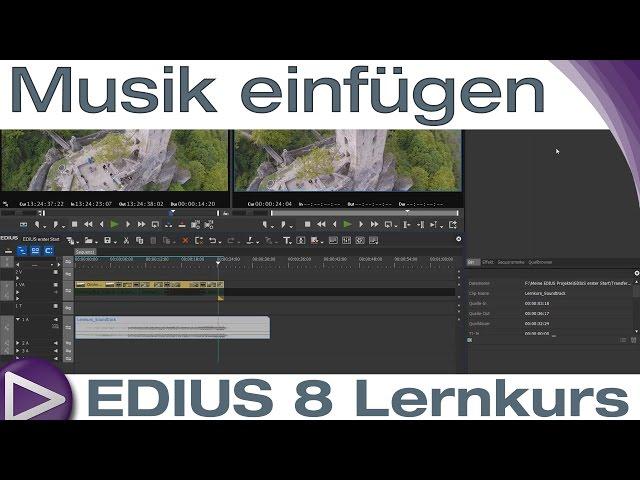 EDIUS 8 Lernkurs: Musik einfügen - Schnelleinstieg