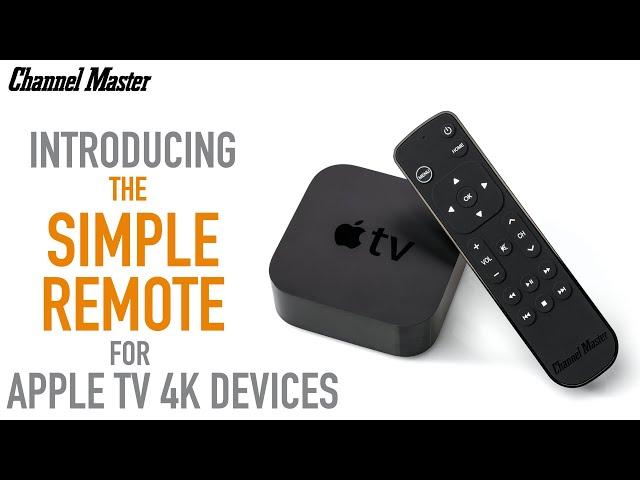 Simple Remote, Controller Compatible with Apple TV 4K | Channel Master