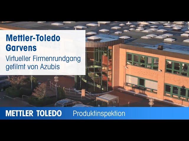 Ausbildung bei Mettler-Toledo Garvens - kurzer virtueller Firmenrundgang - DE