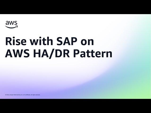 Rise with SAP on AWS HA/DR Pattern | Amazon Web Services