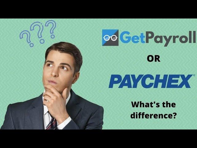 Payroll Comparison: GetPayroll vs Paychex