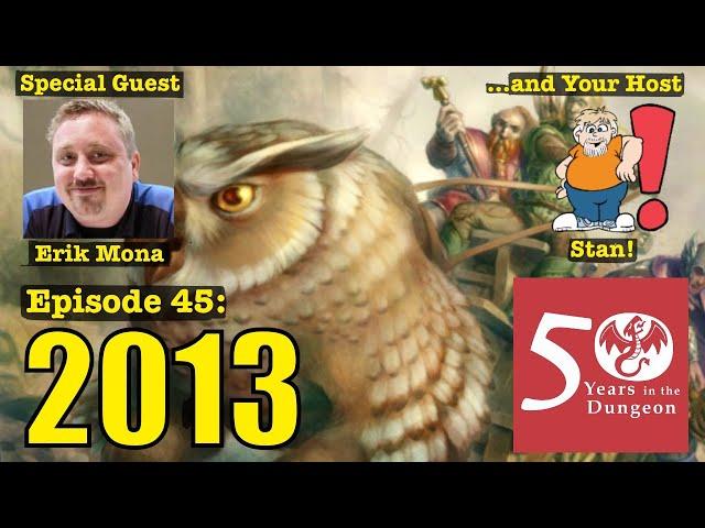 50 Years in the Dungeon — Episode 45— Erik Mona