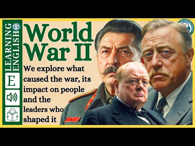 Improve your English  ⭐  Very Interesting Story - Level 3 -  World War II | WooEnglish