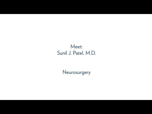 Dr. Sunil J. Patel, Neurosurgery - MUSC Health