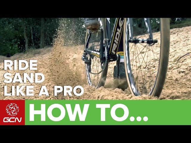 How To Ride Sand Like A Cyclocross Pro