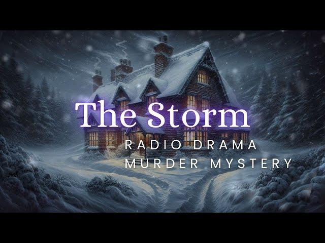 The Storm | Murder Mystery | Radio Drama