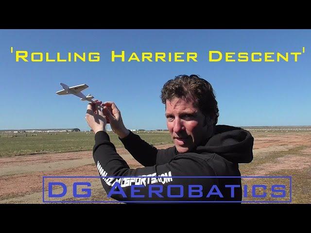 Rolling Harrier Descent Part 1