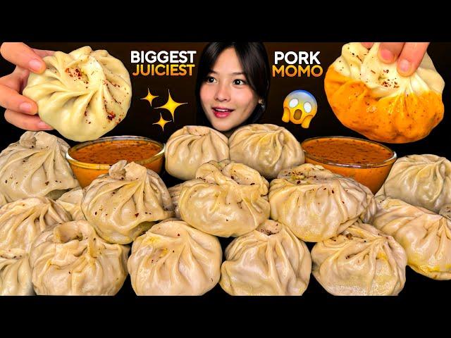 JUICIEST & BIGGEST PORK MOMO EVERWITH SPICY DIP | MASSIVE MOMO EATING MUKBANG | BIG BITES |