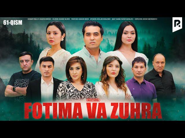 Fotima va Zuhra 61-qism (milliy serail) | Фотима ва Зухра 61-кисм (миллий сериал)