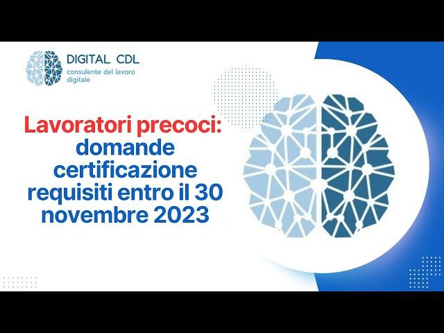 Certificazione requisiti lavoratori precoci