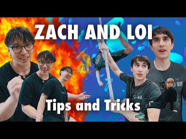 TIPS AND TRICKS W/ PRO CLIMBER | Zach and Loi @richardsonsclimbing @loiduongjr