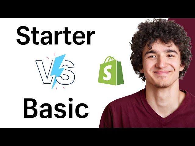 Shopify Starter vs Basic Plan: Which is Better?